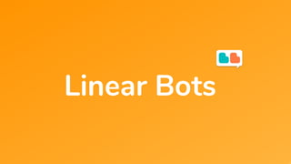 Linear Bots
 