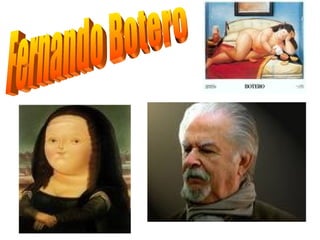 Fernando Botero 