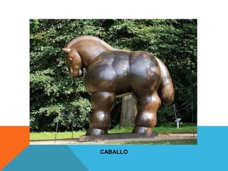 CABALLO

 