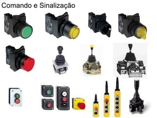 Comando e Sinalização
 