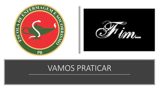 VAMOS PRATICAR
 