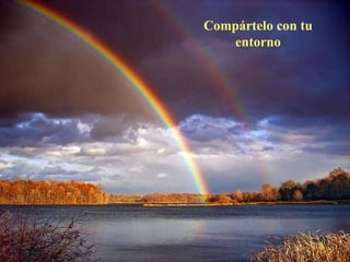 Compártelo con tu entorno 