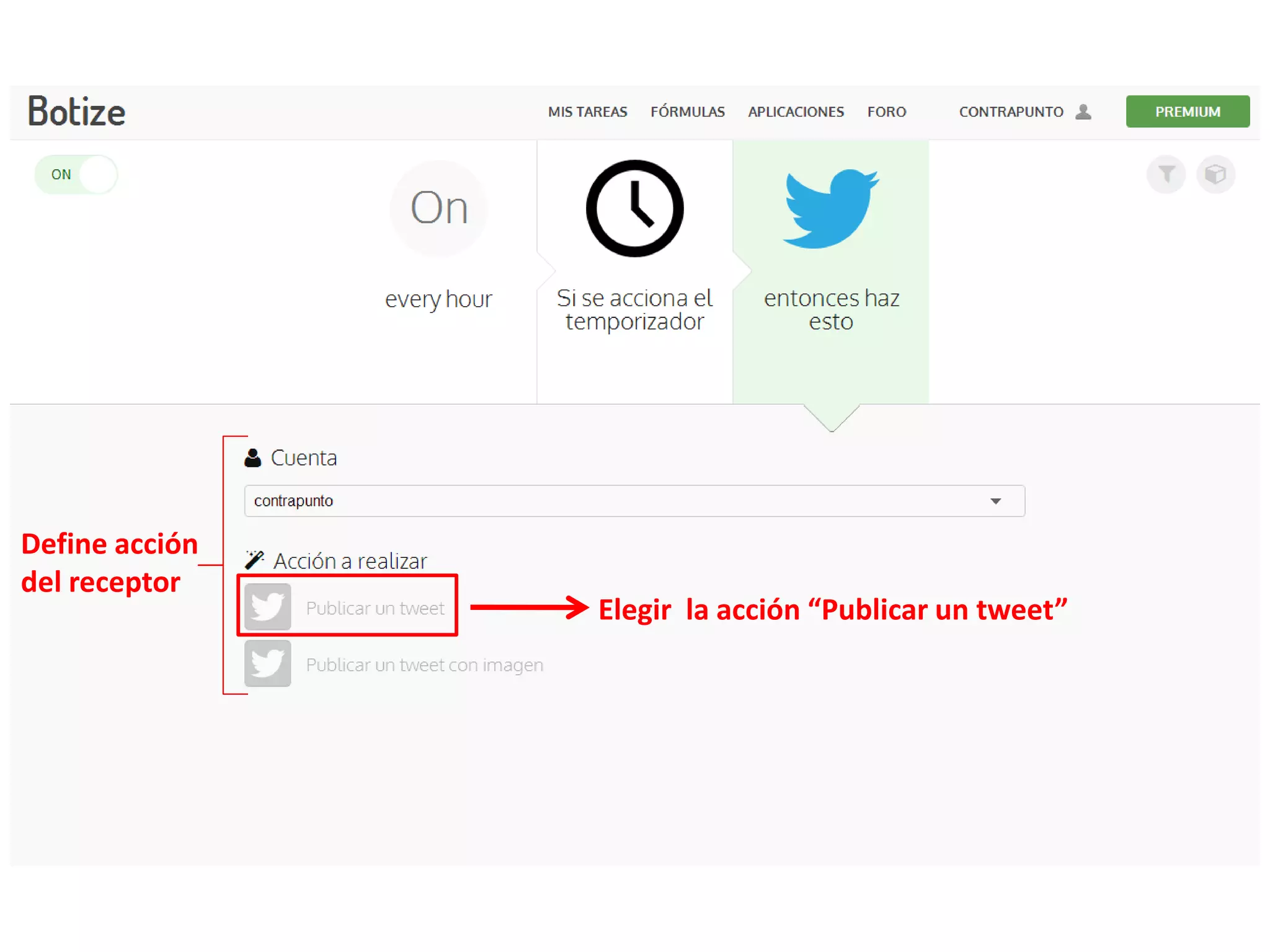 Define acción
del receptor
Elegir la acción “Publicar un tweet”
 