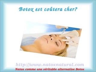 Botox est coûtera cher?




http://www.natoxnatural.com
Natox comme une véritable alternative Botox
 