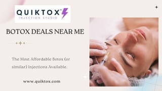 BOTOX DEALS NEAR ME
The Most Affordable Botox (or
similar) Injections Available.
www.quiktox.com
 