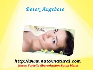 Botox Angebote




http://www.natoxnatural.com 
 Natox Vorteile überschatten Botox bietet
 
