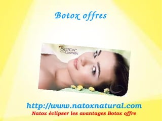 Botox offres




http://www.natoxnatural.com
 Natox éclipser les avantages Botox offre
 