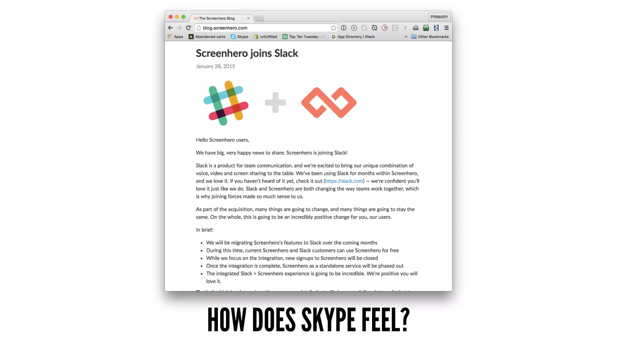 HOW DOES SKYPE FEEL?
 