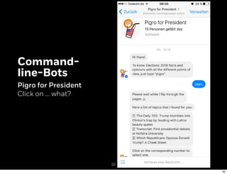 Command-
line-Bots
Pigro for President
Click on … what?
32
32
 
