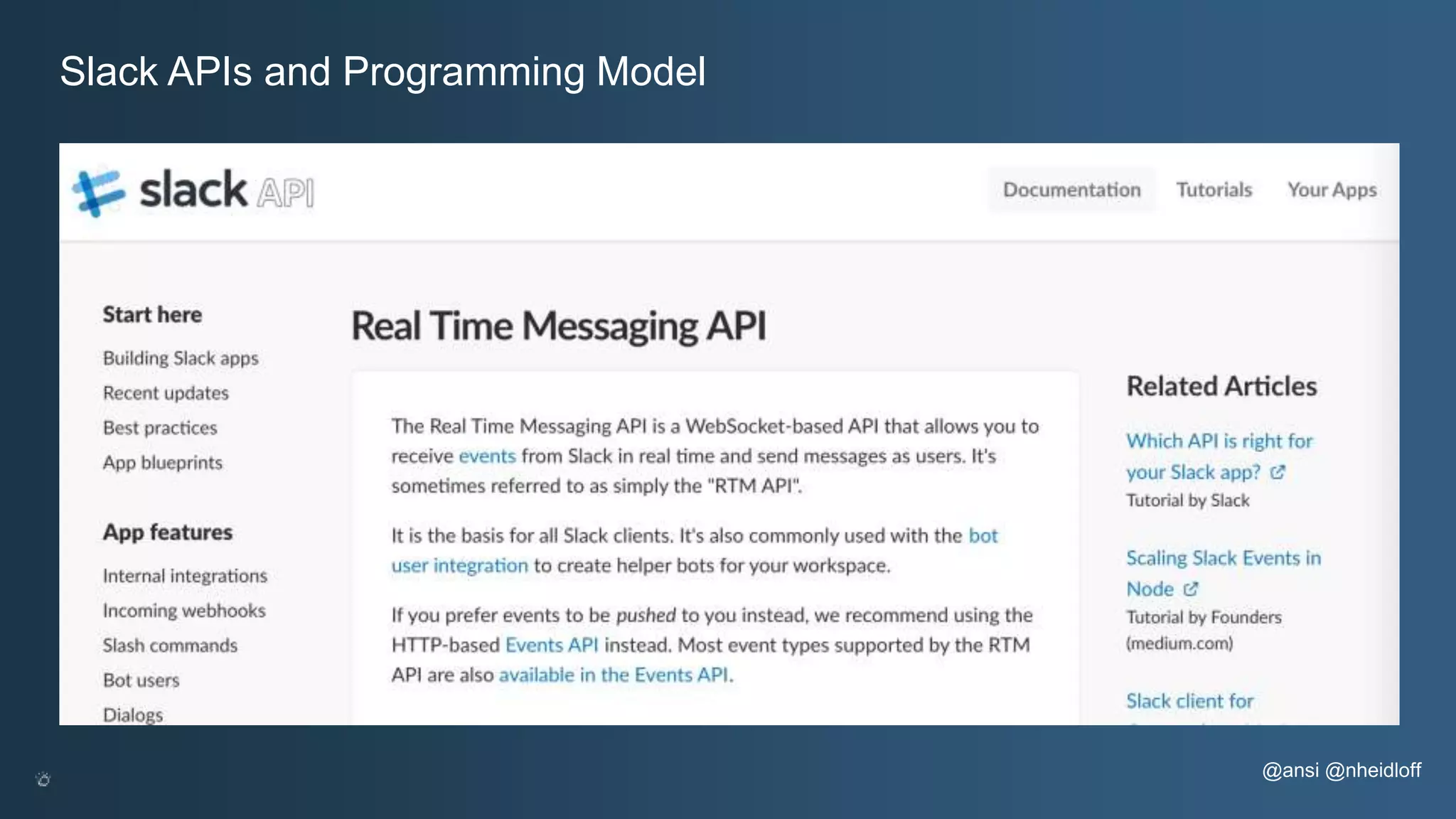 @ansi @nheidloff Slack APIs and Programming Model