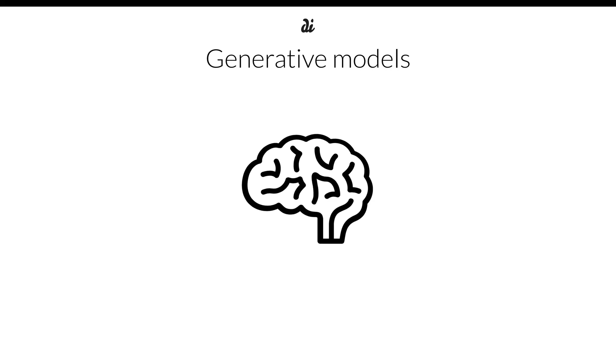 Generative models
 