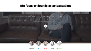 Big focus on brands as ambassadors
 