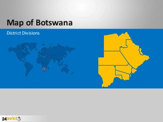 Map of Botswana
District Divisions
 