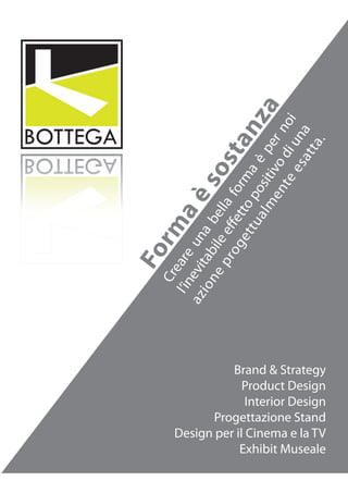 Bottega design