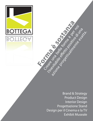 Bottega Design company proflie