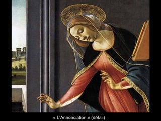 « L’Annonciation » (détail)
 