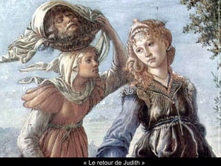 « Le retour de Judith »
 
