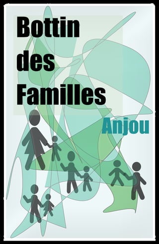 Anjou
Bottin
des
Familles
 
