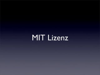 MIT Lizenz
 