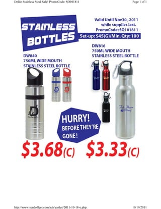 Delite Stainless Steel Sale! PromoCode: SO101811        Page 1 of 1




http://www.sendoffers.com/ads/yanlee/2011-10-18-e.php   10/19/2011
 