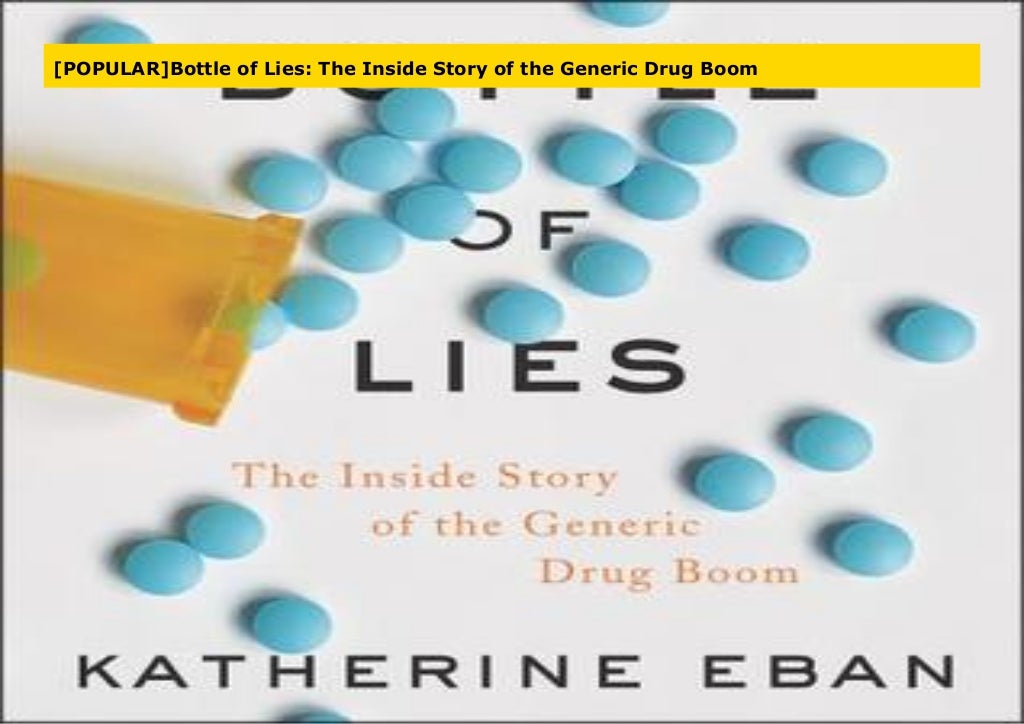 [POPULAR]Bottle of Lies The Inside Story of the Generic Drug Boom