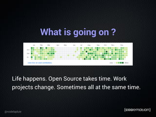 Don't be the bottleneck of your open source project!