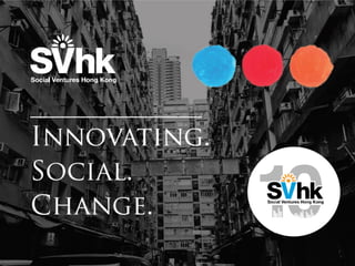 Private and ConfidentialInnovating Social Change.
 