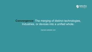 Getting to one…
Bottomline’s Design System
VISUAL DESIGN PROTOTYPE
UX
CONVERGENCE
TEAM
SPECIFICATIONS GLU
 