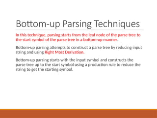 Bottom up Parsing Techniques.pptxBottom up Parsing Techniques.pptx