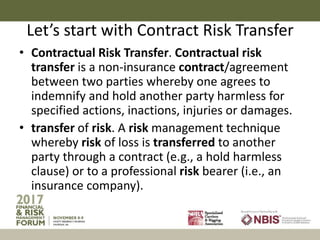 2017 Financial & Risk Management Forum: Bottom Up Risk Transfer | PPT