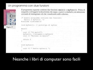 Pagina 17




        Neanche i libri di computer sono facili
 