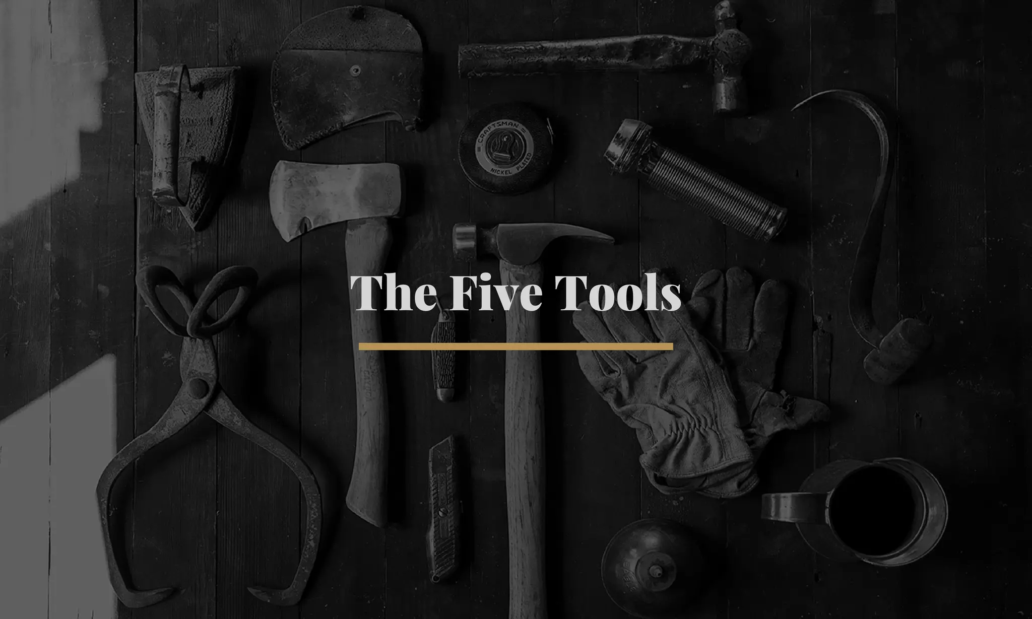 The Five Tools 
 