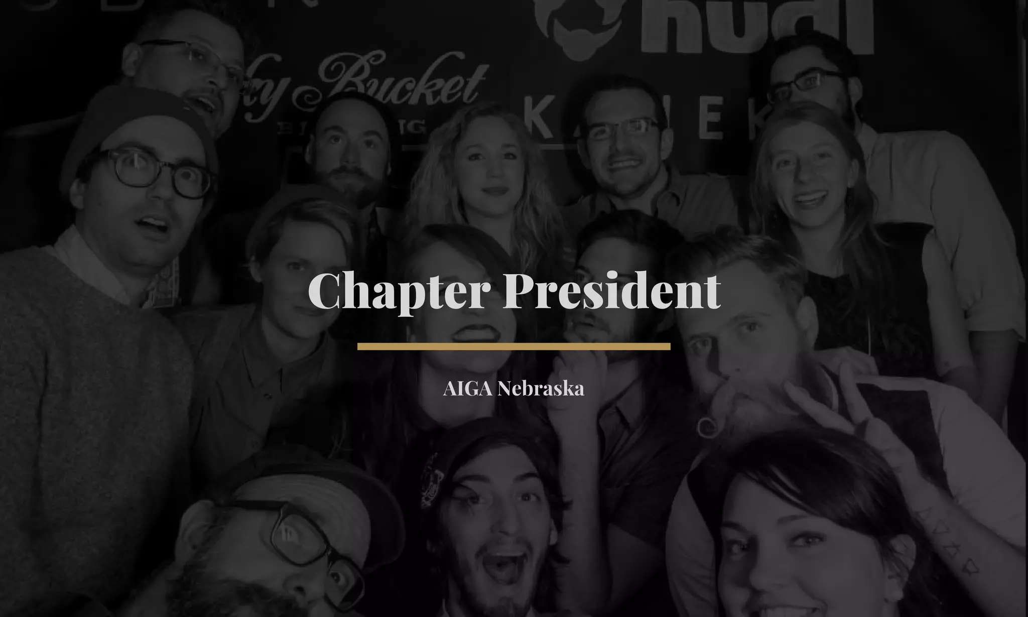 Chapter President 
AIGA Nebraska 
 