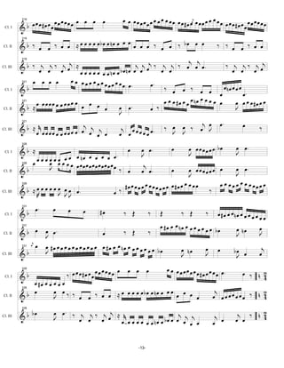 316
             œ œ œ#œ œ œ œ œ œ œ œ œ œ œ œ œ                  œ œ œ œ œ œ œ œ œ œ œ œ œ œ œ œ # œ œœj œ œ œ œ œ œ œ œ œ œ œ œ œ œ œ œ œ œ
 Cl. I    &b                                                                                                               #œ œ

                           œ œ œ œ œbœ œ nœ œ œ œ œ œ œ ‰       bœ œ œ
          316

Cl. II    &b ‰ œ œ ‰ œ œ ≈                                œ œ ‰                                                ‰ ‰ œ œ ‰ œ œ

                              j                                                    j j
                                                            j j œj ‰ j j ‰ œ œ œ .                                   ‰ j j ‰ j œj
          316


          & b ‰ œj œj ‰ œj œ ≈
                                   œ œ œ œ œ œ œ nœ œ bœnœ œ œ        œ œ                                              œ œ œ
Cl. III


              œ œ œ œ          œœ œœœœœœœ œœœ                     œ. ‰
                                                œ      œ œ.
          321


          & b                                                              œ œ ‰ œ œ                                 œnœ œ œ œ
                                                                                                                œ            œ.
 Cl. I

          321
                œ œœœœ œ œ œœœ œ œ œ œ                                 œ œ œ #œ œ œ œ nœ œ œ œ œ                œ          œ œ œ œ#œ œ œ
          &b ≈                                œ      œ œ.         œ ‰                                                      J
Cl. II
                                                     J
                                                                                          j œ                   œ.               œ
          & b ≈ œ˚ œ œ œ œ œ œ œ œ œj œj j
          321

                 j                                    j œ œ œ œ. ‰ œ J ‰ œ J
                                                                           J
                                                                                œ                                                    ‰
Cl. III
                          œœ               œ œ       œ œ       œœ

                                                                                       œ        œ œ œ œ œ œ œ bœ           œ œ.
          326


          &b ≈                                      œ                  œ œ.                                                J
 Cl. I
                                 œ n œ œ œ œ œ œ.                      J                        J
                            œœ
             œ œ œ œ œ œ œ œ œ œ œœœœœœœœœœœœœ
                     œ œ                                                j
                     J
          326


          &b                                      ‰ œ                  œ œ.            œ    œ œœœœœœ œ       œ œ.
Cl. II
                                                                                            J                J
                                                           #œ œ œ œ œ œ œ œ œ œ œ œ œ#œ œ œ œ œ œ    œ œ œ œ œ œ œ œ œœœ œ
              œ œ œ œ œ œ œ œ œ.
          326

Cl. III   &b ≈J
                       J JJ                            œ‰                                        ‰

                .
            b œ             œ     œ      œ
          331


          &                                      #œ           ‰ Œ            ‰   Œ          ‰ Œ          ‰     œ#œ œ œnœ œ œ œ œ œ
 Cl. I
                                                                                                                                     œœ
                                                                            œ #œ œ œ nœ œ œ œ œ œ œ                        œ nœ      œ
          &b œ                                                                                   œ bœ
          331

                         œ œ.                       œ         ‰ Œ        ‰                                                 J         J
Cl. II
                         J
                œ
                 j
                     œ   œ #œ œ œ œ œ œ œ œ œ œ œ œ œ #œ œ œ nœ œ œ œ œ œ œ                      œ œ                                  j
                                                                         œ bœ         œ nœ                                bœ œ
          331

Cl. III   &b             J                                                            J          J                         J         œ

                                                   œ      œ     œ œ œ                œ œ œœœœœœ
                                  ‰ œ œ œ#œ œ œ œ œ œ œ œ                                       œ #œ œ œ œ œ œ.                  œ ‰ n 2
          335

 Cl. I    &b                                                                                                                           4
             œ #œ œ œ œ œ œ
             œ        œ œ                œ œ œ œbœ œ nœ œ œ œ œ œ œ                                           j
                      J ‰ ‰ œ œ ‰ œ œ ≈œ                                                                     œ œœœœœœœ ‰ n 2
          335

Cl. II    &b                                                        œ                                                      4

                bœ          œ œ. ‰ j j ‰ j j ≈ ˚                                                                            j ‰ n 2
          335


          &b                J                                          j
                                   œ œ œ œ œj œ œ œ œ œ œ n œ œ b œ œ œ œj œj œ                               j                   4
                                                                                                             œ œ           œ œ
Cl. III




                                                                      -13-
 