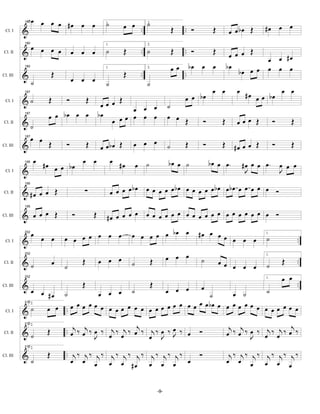 œ œ œ œ #œ œ œ                    ˙       œ œ . ˙                                                                   #œ œ œ
          180

                                                                                               .. Ó
                                                 1.             2.

 Cl. I    &                                                   .                           Œ                    Œ       œ œ bœ Œ
           œ
          180


          & œ œ œ                                                  .. ˙                        .. Ó
                                                 1.                     2.

                                œ œ œ             ˙       Œ                               Œ                    Œ        œ œ œ Œ
                                                                                                                                     œ œ #œ
Cl. II


                                                                                          œœ        bœ œ œ             bœ            œ œ œ
                                                                                                                           bœ œ œ
          180

                                                                   ..                          ..
                                                 1.                     2.

          &             Œ                                 Œ
Cl. III
                ˙               œ œ œ             ˙                     ˙
                                                                                                               œ œ        œ #œ       œ œ
                                                                                               œ œ bœ                          œœ bœ
          187


          &˙        Œ       Ó           Œ             Œ
 Cl. I
                                                 œœ œ                                 ˙
                                                         œ œ œ
                    œ œ bœ œ œ                  bœ       œ œ œ                        œ œ Œ
                                                    œ œœ
          187

Cl. II    &˙                                                                                              Ó        Œ      œœœ Œ          Ó       Œ
            œ œ
                                                              œ œ œ
          187

Cl. III   &     Œ           Ó           Œ       œ œbœ Œ                               ˙        Œ          Ó        Œ     #œ œ œ Œ        Ó       Œ
            œ #œ        œ œ                           œ #œ        œ ˙                 bœ œ ˙                  b œ œ œ.      #œ œ œ œ.        œ œ œ
                   œ bœ
          195

 Cl. I    &      œ                                                                                                           J               J

                                                      œ œ œ œbœ œ œ œ œ œbœ œ œ œ œ œbœ œbœ œ œ œ œ œ Ó
          195

Cl. II    & #œ œ œ Œ                ∑
          195

Cl. III   & œ œ œ Œ             Ó           Œ     #œ œ œ œ œ œ œ œ œ œ œ œ œ œ œ œ œ œ œ œ œ œ œ œ Ó
            œ œ œ
          202

                            œ œ œ œ œ œ œ                     œ œ œ œ œ bœ œ                          #œ œ œ œ                       ˙
                                                                                                                                    1.
                                                                                                                                                     ..
 Cl. I    &                                                                                                    œ œ œ

                                                œ œ œ                                 œ œ œ
          202

                                                                                                      ˙                                              ..
                                                                                                                                    1.

          &˙            œ           Œ                         ˙             Œ                                      œœ œ œ œ                  Œ
Cl. II
                            ˙                                                                                                        ˙
          202                                                                                                                       1.       œ œ .
          &                         Œ                                       Œ                         œ                                          .
                œ œ                                           ˙                       œ œ œ
                                                                                        ˙
Cl. III

                    #œ      ˙                   œ œ œ                ˙       œ ˙
                                                                  œ
                    œ œ .. œ œ œ œ œ œ œ œ œ œ œ œ œ œ œ œ œ œ œ œ œ b œ œ œ œ œ œ œ œ œ œ œ œ œ œ
          210 2.

 Cl. I    &˙

                            .. œj ‰ œj ‰ œ ‰ j ‰ j ‰ œj ‰ j ‰ œ ‰ J ‰ œ
                                                                  œ                                                     j j                   j
          210 2.

Cl. II    &˙        Œ
                                         J œ œ            œ J
                                                                                                      Ó                œ ‰ œ ‰ œ ‰ œj ‰ œj ‰ œ ‰
                                                                                                                               J
          210 2.


          &˙        Œ       .. j ‰ j ‰ j ‰ j ‰ j ‰ j ‰ j ‰ j ‰ j ‰                                    Ó                 j‰ j‰ j‰ j‰ j‰ j‰
                               œ œ œ œ œ                           œ                                                   œ œ œ œ œ
Cl. III

                                                  #œ œ œ œ                                                                             œ

                                                                                -9-
 