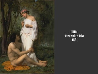 Idilio  óleo sobre tela 1851 