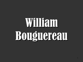 William Bouguereau 