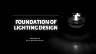 S i n c e 1 9 9 9
DAVIS THORNE
AND PARTNERS
An annual report by Elvira Montanez
2025
Finance Report
ASSIGNMENT- 3
TOPIC- BOUTIQUELIGHTING
 