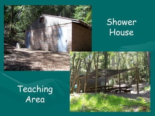 Shower House Teaching Area 