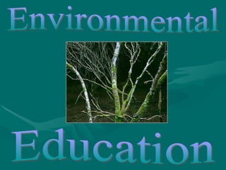 Environmental Education 