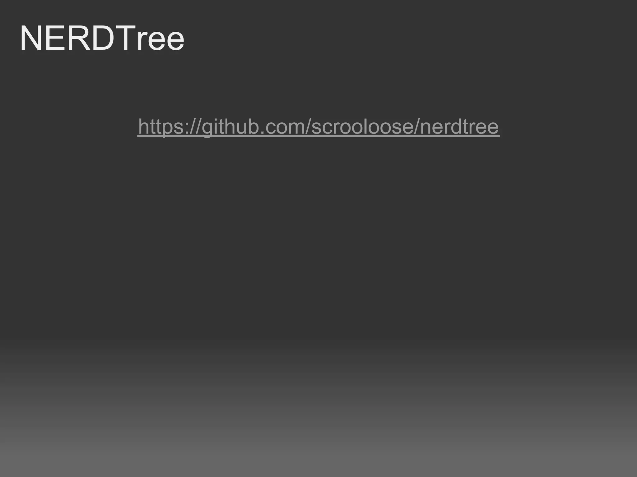 NERDTree

     https://github.com/scrooloose/nerdtree
 