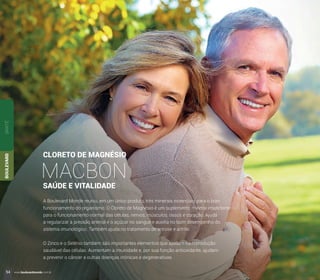 SANTÉBOULEVARD
54 www.boulevardmonde.com.br
 