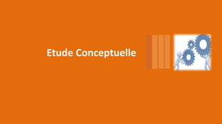 ESI 201421
Etude Conceptuelle
 