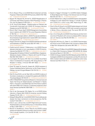 49.	Pei G, Zhang Z, Peng J, et al (2020) Renal Involvement and Early
PrognosisinPatientswithCOVID-19Pneumonia.JASN31:1157–1165.
DOI :  10.1681/ASN.2020030276
50.	
Nguyen MT, Maynard SE, Kimmel PL, (2009) Misapplications of
Commonly Used Kidney Equations: Renal Physiology in Practice.
Clin J Am Soc Nephrol 4: 528–534. DOI :  10.2215/CJN.05731108
51. 	
Jin M, Tong Q Early Release - Rhabdomyolysis as Potential Late
Complication Associated with COVID-19. Emerging Infectious
Diseases journal 26: 1618-1620. DOI :  10.3201/eid2607.200445
52.	Ronco C, Reis T, Husain-Syed F, (2020) Management of acute kidney
injury in patients with COVID-19. The Lancet Respiratory Medicine
8: 738–742. DOI : 10.1016/S2213-2600(20)30229-0
53.	PonsS,FodilS,AzoulayE,ZafraniL,(2020)Thevascularendothelium:
thecornerstoneoforgandysfunctioninsevereSARS-CoV-2infection.
Crit Care 24: 353. DOI :  10.1186/s13054-020-03062-7
54.	Varga Z, Flammer AJ, Steiger P, et al (2020) Endothelial cell infection
and endotheliitis in COVID-19. Lancet 395: 1417–1418. DOI :  10.1016/
S0140-6736(20)30937-5
55.	Cardot-Leccia N, Hubiche T, Dellamonica J, et al (2020) Pericyte
alteration sheds light on micro-vasculopathy in COVID-19 infection.
IntensiveCareMed46:1777–1778.DOI : 10.1007/s00134-020-06147-7
56.	VaduganathanM,VardenyO,MichelT,etal(2020)Renin-Angiotensin-
Aldosterone System Inhibitors in Patients with Covid-19. N Engl J
Med 382: 1653–1659. DOI :  10.1056/NEJMsr2005760
57.	Cunningham PN, Dyanov HM, Park P, et al (2002) Acute Renal
Failure in Endotoxemia Is Caused by TNF Acting Directly on TNF
Receptor-1 in Kidney. J Immunol 168: 5817–5823. DOI : 10.4049/
jimmunol.168.11.5817
58.	Desai TR, Leeper NJ, Hynes KL, Gewertz BL, (2002) Interleukin-6
Causes Endothelial Barrier Dysfunction via the Protein Kinase C
Pathway. Journal of Surgical Research 104: 118–123. DOI :  10.1006/
jsre.2002.6415
59.	Klok FA, Kruip MJHA, van der Meer NJM, et al (2020) Incidence of
thrombotic complications in critically ill ICU patients with COVID-19.
ThrombosisResearch191:145-147.DOI : 10.1016/j.thromres.2020.04.013
60.	CRICS TRIGGERSEP Group (Clinical Research in Intensive Care and
Sepsis Trial Group for Global Evaluation and Research in Sepsis),
Helms J, Tacquard C, et al (2020) High risk of thrombosis in patients
with severe SARS-CoV-2 infection: a multicenter prospective cohort
study. Intensive Care Med 46: 1089-1098. DOI :  10.1007/s00134-020-
06062-x
61.	Post A, den Deurwaarder ESG, Bakker SJL, et al (2020) Kidney
Infarction in Patients With COVID-19. American Journal of Kidney
Diseases 76: 431–435. DOI :  10.1053/j.ajkd.2020.05.004
62.	NishigaM,WangDW,HanY,etal(2020)COVID-19andcardiovascular
disease: from basic mechanisms to clinical perspectives. Nat Rev
Cardiol 17: 543-558. DOI :  10.1038/s41569-020-0413-9
63.	Chen C, Lee J, Johnson AE, et al (2017) Right Ventricular Function,
Peripheral Edema, and Acute Kidney Injury in Critical Illness. Kidney
Int Rep 2: 1059–1065. DOI :  10.1016/j.ekir.2017.05.017
64.	Beurton A, Haudebourg L, Simon-Tillaux N, et al (2020) Limiting
positive end-expiratory pressure to protect renal function in SARS-
CoV-2 critically ill patients. J Crit Care 59: 191–193. DOI :  10.1016/j.
jcrc.2020.07.008
65.	Gaudry S, Hajage D, Schortgen F, et al (2016) Initiation Strategies
for Renal-Replacement Therapy in the Intensive Care Unit. N Engl J
Med 375: 122–133. DOI :  10.1056/NEJMoa1603017
66.	ArnoldF,WestermannL,RiegS,etal(2020)Superioranticoagulation
strategies for renal replacement therapy in critically ill patients
with COVID-19: a cohort study. BMC Nephrology 21: 486.
DOI :  10.1101/2020.06.26.20140699
67.	Chen N, Zhou M, Dong X, et al (2020) Epidemiological and clinical
characteristics of 99 cases of 2019 novel coronavirus pneumonia
in Wuhan, China: a descriptive study. The Lancet 395: 507–513.
DOI :  10.1016/S0140-6736(20)30211-7
68.	Cao J, Hu X, Cheng W, et al (2020) Clinical features and short-term
outcomes of 18 patients with corona virus disease 2019 in intensive
care unit. Intensive Care Med 46: 851-853. DOI :  10.1007/s00134-
020-05987-7
69.	Argenziano MG, Bruce SL, Slater CL, et al (2020) Characterization
and clinical course of 1000 patients with coronavirus disease 2019
in New York: retrospective case series. BMJ 369. DOI :  10.1136/bmj.
m1996
70.	LarsenCP,BourneTD,WilsonJD,etal(2020)CollapsingGlomerulopathy
in a Patient With Coronavirus Disease 2019 (COVID-19). Kidney
International Reports 5: 935-939. DOI :  10.1016/j.ekir.2020.04.002
71.	 COVID-ICUGrouponbehalfoftheREVANetworkandtheCOVID-ICU
Investigators (2020) Clinical characteristics and day-90 outcomes of
4244 critically ill adults with COVID-19: a prospective cohort study.
Intensive Care Med. 47: 60-73 DOI :  10.1007/s00134-020-06294-x
10 Méd. Intensive Réa. 30(2021)(in press)
 