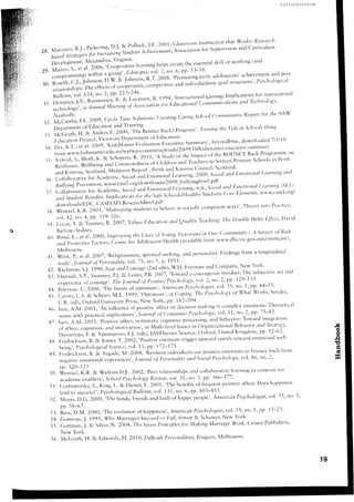 lnlr c(lricition




                                                                                                                                                    t l t t t  Y " r h s :R c s ' " t r ' ' l t -
                                                                                       t " t ' l ' ( / ' r ' s - ( ' r r l l1 " ' 1 ' 1 1 ; l i r t t t
                                                                                                                            r
                             l ' r c k c . r i n g ' ' I S l " , r l l " ' l < ' ,,1 .
                                                 O                                                                                                             and (lurriculunr
         )R lirr,/trr()R'J"
                        '                                                          '
                                                         StilderttA'hi";;'';;;'i"t'ti"'inn
                                                                                                                              for Supervision
            t ",o,l trate|ies lrtr Increasirtg
                                                                                                 (r'rd
            o.'.i"pn"'"'"1 ::ili',':,,[:1]:JrX'. Iearning creare
                                                         herps        the-esscntial of rvorking
                                                                                   skill
                                                                          j-'5'3'
                                             Ertttt,ryia'ii,n'r'6,pp'5
                                                       v.r.                                            rnd
                                                                                             'rchievement 'eer
         " :ili;f,,;:i*l'"i:;l;'";,.;p', Ill;t"r",r, n T. :.iibg,'ifjr,,l"t"itg 'rcl.lescents' I'st't,ltt,tgical
                                                                             ea.lv
                       C.J.,
         30. R.scrh, Jc,nnsorl,;";.                                                 goal structures"
                                      of c.operarive,."-;,;i;]. .r.riin,liui.tuoristic
             relati.nships: erfects
             'iriii)r,,,r,vol. ne
                             t
                                   r, no' 1.r1.r'           )23-)46'
                             1.3'{,                                            ,. r Lro,1' l n s t r u c t i o n a ln r i n g m p l i c a t i o n s r instructi..irl
                                                                                           !Ti*r,ri-ri.nirl a  g
                                                                                                               sanrins::    I'rplicati'ns for i n s
                                                                                                                            I                    fo
                                                                               n. 1994,
                                n , r r , . , . , , , . rr1 j ,s L u c a s s e I l ,
                                                           .
         31. D e m p s e1 . V . ,
                        y,                                                                                 ("tttrtrrrttni'atirtrts Techrtrtlttgt''
                                                                                                                                     'trtd
li           techrr<rlog,v,,u, a,rurrol,l        Mnetirtgcti Ars,,ridtir,ri          1'rn'h'ducati,tnal
                                                                                                                                                    tor theNSW
                                                            Tintcsrrutiorrs:                 carirrg sclt"l (''ttlttIIt'titts'ltep.r't
                                                                                   (-,ra,ttiug
         ., litl;:l';-    F.E.    2009,cn.cre
                                                                            pr<,gr:r',',    tttc            Drtrs
                                                                                    t'urnirtg rideirt Scttrtots
           ,, l,:;lt";:                   :.t'iffi:$:i3;:'.1i'1";"unce rlack!
                                                                        bevondbr'lre' dTtttlt)
                                                                              dorvrrr.rrde
           ,; 31f[f: I'r;l*::il,'.i-i.,ii:il]l:iill,lt;:::.1',lu'
                                                                """n'"rv"
                 irorr.rwrvw.kidst.natter.edu'au/wp/wp-contentiuploads/20()9/10/kidsm'rtterexecutivc-qLlllrtrl'1t''o t t
                                                                                                                      t h e l n r p a c t o ft h e B o L l N C l E B a c k P t o s r r t u u r e
           1 . 5 .A x f o r d , S . , B l y t h . r . . v s . t . t . p . , . ' I s ' R . 2 0 1 0 . ' l s t r - r ranclfTeachersin Sirtcen Primirry schools in l)erth
                                                                                                                    lyo
                  Rcsilience,       wellbeing and connecredness i,r-1iiiit""                of
                                                                              l{eporc_,      Perth anclKrrrrosscouncil. scotland'
                  and    Kinross,s.urlilil-ui.ipoint                                                                                                    and L'nrcfiiort'tlI'e'rrntttg'rtr'l
                                                                      Socialanclr-ntt"it'*"r l-earrrir.rg'                         2009'.Soci'r/
           r6. Collaborativeior rr."i.,t',i.,                                                                            llvingbrief'pdf
                  Bully itt p r nl n,,, ii, l'**.c=ttf 't"*ldownloads/2009-bLr
                              g                                                                                                                                         I'cantitrg (SEI')
                                                                      S,ciai and.lin'ttui"ot                    l.*tt''ti'ig' n'tl'' 'lt,ri'r/ ntd Lntcttictnal
           .17. (,<rllaborative Academic,  for
                                                                                                                                          Stutler.Js                     wvw'casel'or'!I/
                                                                                                                                                        C'rtrcElettrent-s'
                  atrd,sttrderinn,,n6'r-ril,,-r1rtir,r,tir,,r,                    lrtr tha Saie 'chttolslHealtln'
                                                                                       Brief'pd1'
                  downlo,rds/ED(',CASEl-SEl'Research
           .]8.Weritzel'K.R.200.]'.M<ltivatingstudenfstobehlrveinsrlciallycolll}]etL.tltrvays.'Tb.:rlrl,iltttlPrlctict.
                  v o l . , 1 2 ,n o . ' 1 ,p p ' 3 1 9 - 3 2 6 .                               . , , ; . . .,rrtrl( t , , " t i t ^ ,- l p , t r l t i             Helix L'l/ c c l , D a v i t l
                                                                                        Edttcatittrt. . . . 1Qudlitt' Tcachittg:The Doultle
                                                                                                               ,
            19. [.ovat, T. & Toom.li n- iOOz, Valtres
     b
                                                                                            ir,r()ttr cct,,rrurtitt - A Surt'et',f Rr'sA
                                             tnltrot,irtg the Lit,es.f''y,rrtg vict()t'i.,rts
            -,,     }:*:i:tltliltoon,
                                                                                (a.,ailable  fronr rvrvw.clhs.r'ic'gov'lru/ccll.l.ttllcare)'
                    a,d Irrrftectit,? F.tct()rs,(,crtref.r. Ac6lcscclt f.leaiih

             .,, #l?:ll:J,                    r.oor,,Rerigiousness,               rrnd       Fi'di.gsf'om n rongitucli'rrl
                                                                 spirit'alseeking, persor:rrin,.
                                          ",. of Personallry, 7-5,no' 5' p' l0-5I
                                                            vol'
                     str-trJv',./ortrrrrtl
                                                                                                                                                  conl;-ranv'NewYctrk'
             , 1 2 . R a c h n r a n , s . Jl.9 y 0 , f e i l t - L l n d c o u r d g e2 n c lc t l n 1 , w . H ' F r e e l r l a n r r t l c l
                                                                                           i
                                                                                                                                                                               s L r b j e c t i v cc t a n d
                                                                                                                                                                                                 rl
             , 1 . 3 H a n n a h , s . T . ,s w e e n e vP . J . & l - e s t e r
                     .                                          ,                       l,) . B . 2 0 0 7 . ' T < x v a r a c o u r i r g e o t tn l i n d s e t T h e
                                                                                                                            d                            s              :
                                                                                                            Psvchtictgy,           vol' 2, no' 2,            pp' 129-1-3'5'
                     er;rericr.rcc.rf        .nrr"g.1,' TLe lcturnal of Positir'.tt
                                                                                                                                                                          1' pp''+4-'55'
             44.     p e t e r s o r ,C . 2 0 g 0 , ' T h e f u t u r e o f o p t r r n i s r n ' , , , r e i ' i c , r , , I t t ' c f o / o g i sv , l " 5 - 5 'n o '
                                                                                                                                                   fo
                                                                                                                                           P s t , r , l t r t l c og ,W h a t  { 4 r r l r sS n v d e r ,
                                                                                                                                                                   tf -                       '
             4 5 . C a r v e r . . S .s { S c h e i e rM . L , . 1 9 9 9 , ' O p t i m i s n r ' i,n C o p i n g . T b e
                                    C                           ,
                      C . R . ( e c l ) O r f o r d U n i v e r s i t y r e s sN e w
                                        ,                                 P           ,        York, pp' 182-204'
              4 ( r . I s e n , A . M . 2 0 0 1 , . A n i n f l r . r e n c e o f s i t i v c n f f . . i, , n c l e c i s r o n r r i a k i r l g i t - r c o r n p l e x s i t u a t i o n s : T l r e o r c t i c a l
                                                                                  po
                                                                                                                                                               l1' no' l' pp'7'5-85'
                      i s s u e s v i t h p r a c t r c a il m p l i c a t i o n s " l o u r n a lc t i c ' o n s u n t e r s T c h o l c t g t " v o l '
                                 r                                                 .                                        P
                                                                                                                     p r , r c c s s i t . t g ' . rb e h a v i o r : r r w a l ' d l l t e g r ' t t i ' r n
              , 1 7 . l s e n ,A . N l . 2 ( ) 0 3 , . p o s i t i V a f f e c r ,s y s t e m a r i c . o g n i r i v e
                                                                     e                                                                                ncl               T             i
                                                                  motivatir>n',in             Mrrlti-let,elIssttes ()rgani:rttionttlBebduior"tnd Strate,es''
                                                                                                                              in                                                                                                J(
                      .f :rffect,c.gnirrc>rr,;rncl
                                                                                                                                                    I ' J n i t e c li n g d o m ' p p ' - 5 2 - 6 2 '
                                                                                                                                                                    K                                                           o
                      D a n s e r e a uF . & Y a m m a r i n o ,F . . 1 .e c l s ) , . l A l / E l s e v se ri e n c eo r f o r d ,
                                           ,                                      (                                ic                '                                                                                          o
              4 u . F r c c j r i c k s . nB . & J o i n e r , . 2 0 d 2 , '.tl, o s i t i v ec i r ( ) t i ( ) r ' r ls g g e l
                                              ,                     T                                               t i              t r p w ; r r d p i r a l st o r v a r de t n o t i o n a r v e l l -
                                                                                                                                                    s                                            l                              3
                                                                                                                                                                                                                                €
                      b c i r r g ' , s v c b r i l o g i c a l c i e n c e ,o l '
                                    P                        S               v         3' pp' 172-17'5'                                                                                                                         F!
              ,19. Freclrickson, sc Tugade,Ivl.200,+,'Resilient
                                             B.                                                            inclividuals          usc positrveetrlotiot.ts bounce b'rck frotTt
                                                                                                                                                                          to                                                    (d
                                                                                                                                                                                                                                H
                                                                                                                                               Psl'cbr'r/Ogr', 86' r'ro'l'
                                                                                                                                                                       r'ol'
                                                                                .lournal oi Persortalitl'arttlSctcial
                                                                                                                                                                                                                                FI
                       ,egative er.noti91:rl            expericnces',
                    pp.320-333
                                                                                                                                                                                     tor
              .50. Vi/cntzcl,      K.R. 6{ Watkir-rs              D.E. 2002,'Peer rclatit.rr.rships coll:rbolativclearningas corltets
                                                                                                                     and
                     a c a d e r n i e n a b l e r s ' , c h r x i lI ' s y c h o l o g l ' R e u i e tv o l ' 3 1 ' n o " 3 ' p 1 . r ' 6 6 - 3 7 7 '
                                     c                 S                                                u'                           3
                                                                                                                                             p o s i t i v e f f e c t :D o e sl r a p p t n e s s
                                                                                                                                                            a
              . 5 . l . y u b o m i r " s k S,. , K i n g , l - . & L ) i e n e rE . 2 0 0 - 5 , ' T h eb e n e f i t s f f r e q u e n t
                 1                          y                                       ,                                    o
                     lead t<rsucces , Ps1'chological
                                           5?'                              Bulletin,       vol' 1'l I ' no' (r, pp' 80'3-855'
                                                                                                                                                                                     ' 5 - 5 ' r l o1 '
                                                                                                                                                                                                     '
              - 5 2 .M y e r s , D . C ; . 2 g 0 0 , ' T h e f u n d s , f r i e n c l s a n d f a i t h a p p v p e o p l e ' . A n t e r i c a n P s l ' c h o l o g i s t , v l ; l
                                                                                                              hof
                       pp. ,56-67.
                                                                                                                                           r ' o l ' . 5 . 5n o ' I ' p p ' 1 5 - 2 3 '
                                                                                                                                                             ,
               . 5 3 . B u s s ,D . M . 2 0 0 0 , ' T h e e v o l u t i o no f h : r p p i n e s sA,n t e r i L : a n s 1 ' c h t t l o g , i s t ,
                                                                                                  '                 P
                                                    tX/hyMafriages succeed Fail, sirnon & schuste Nerv Ytlrk'
                                                                                            rtr                                       r,
               -54. (iottn-ran,.l.199-5,
               .55. G<rttrnan, & Silvcl N. 2004, The Seuert
                                     J.                                                   I'titlcil)iesior M,tking MLlftiageWrrl, Crown Puhlrshers'
                       Ne',v   York.
               515.McGrath, H. & Edrvards,H. 2010, Diificult Pervnalities, Penguin' N4elbourne'



                                                                                                                                                                                                                           19
 
