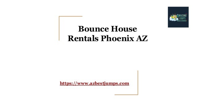 Bounce House
Rentals Phoenix AZ
https://www.azbestjumps.com
 