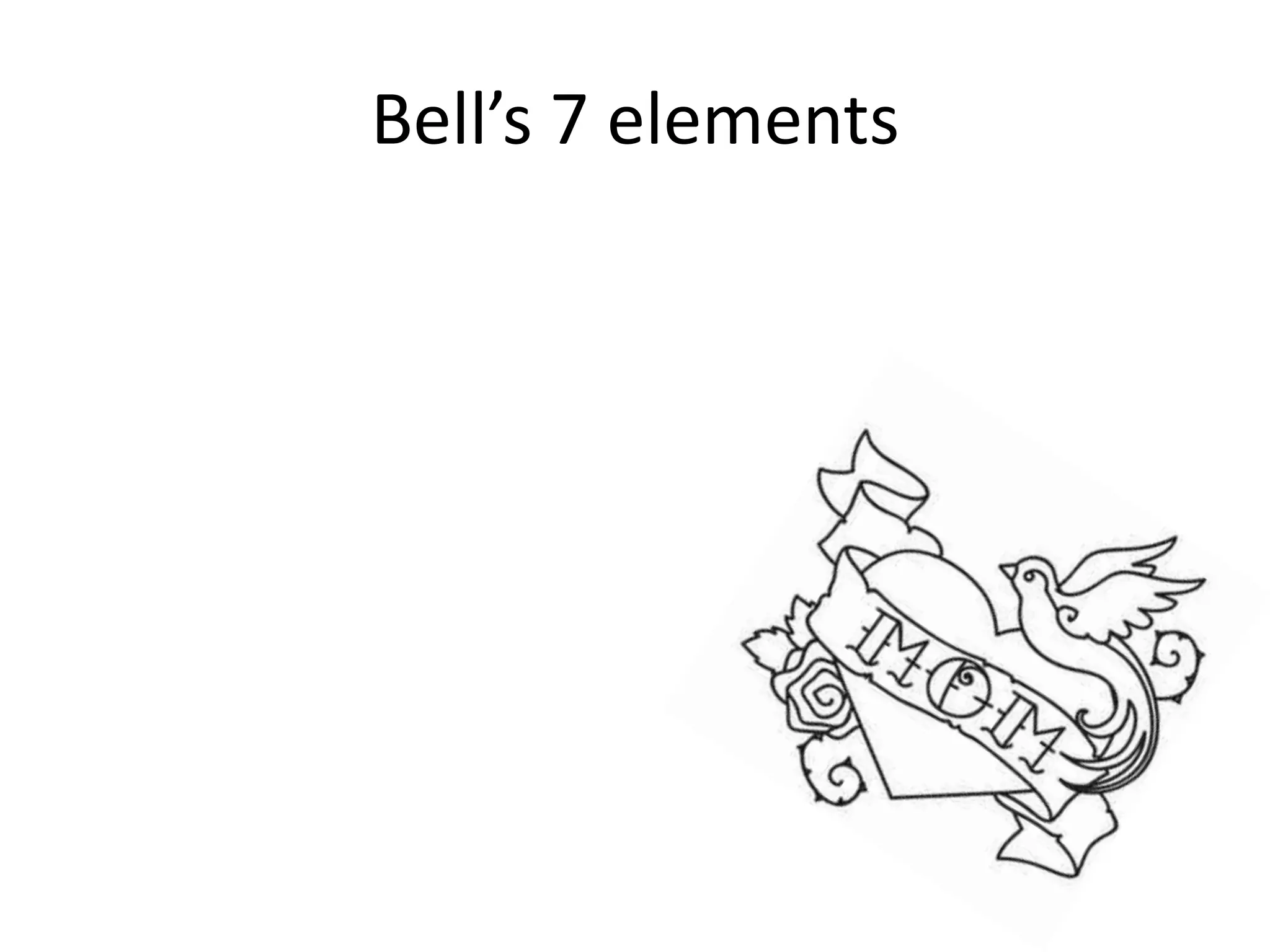 Bell’s 7 elements
