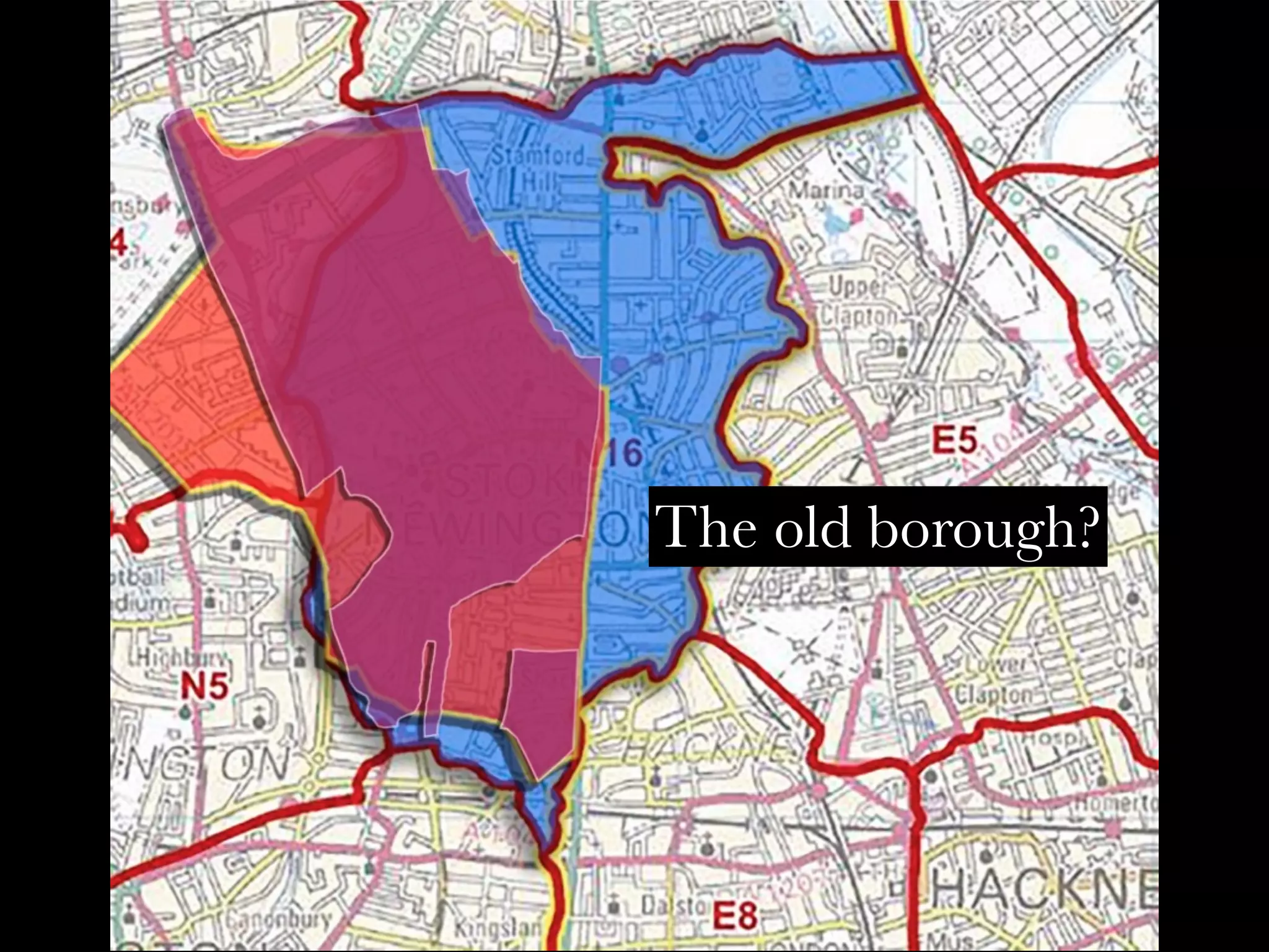 The old borough?
 