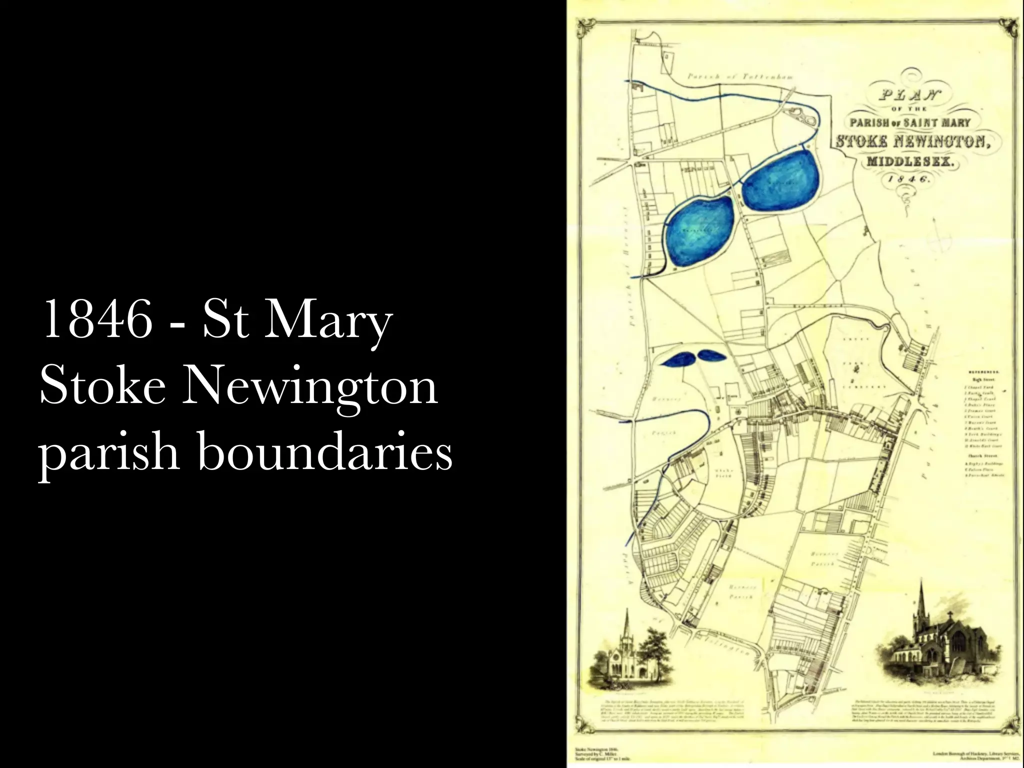 1846 - St Mary
Stoke Newington
parish boundaries
 