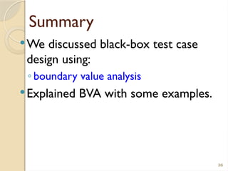 Practical Approach to Boundary Value Analysis in Software Testing | PPTX